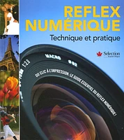 Réflex numérique : Technique et pratique