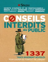 Conseils Interdits au Public