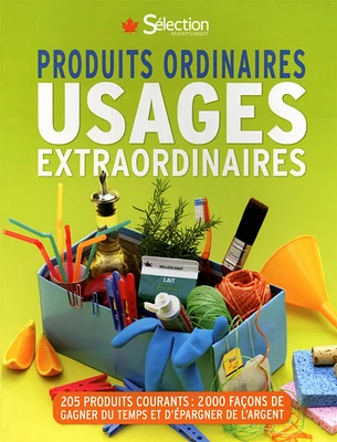 Produits ordinaires, usages extraordinaires