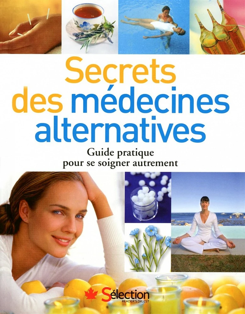 Secrets des médecines alternatives