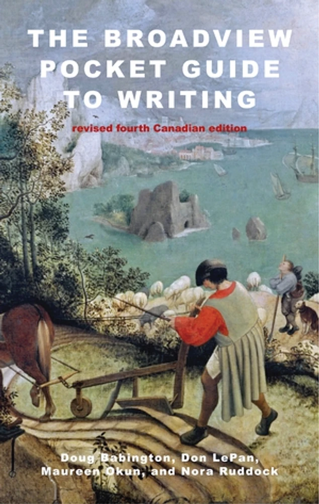 The Broadview Pocket Guide to Writing - Revised Fourth Canadian Edition