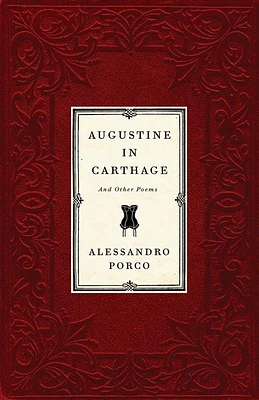 Augustine in Carthage, and Other Poems