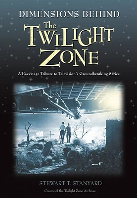 Dimensions Behind the Twilight Zone