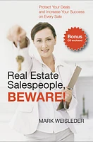 Real Estate Salespeople, Beware!