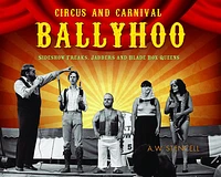 Circus and Carnival Ballyhoo