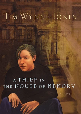 A Thief in the House of Memory