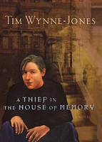 A Thief in the House of Memory