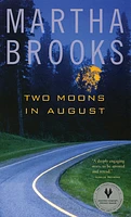 Two Moons in August