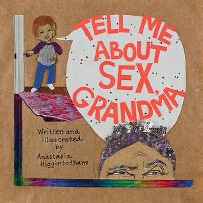 Tell Me about Sex, Grandma