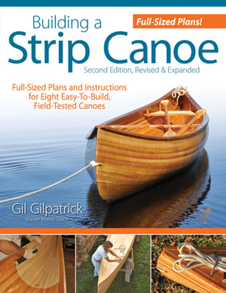 Building a Strip Canoe, Second Edition, Revised & Expanded