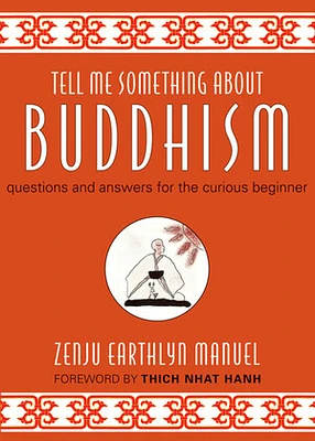 Tell Me Something about Buddhism