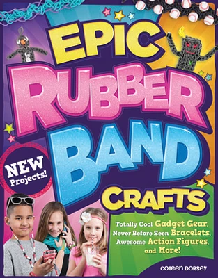 Epic Rubber Band Crafts