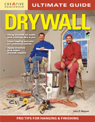 Ultimate Guide: Drywall, 3rd edition