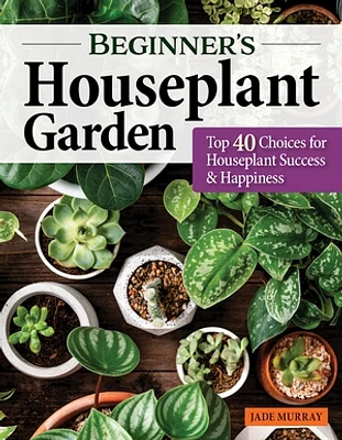 Beginner's Houseplant Garden