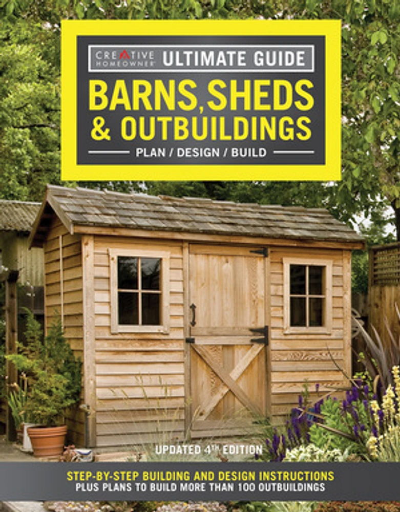 Ultimate Guide: Barns, Sheds & Outbuildings, Updated 4th Edition