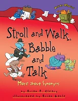 Stroll and Walk, Babble and Talk