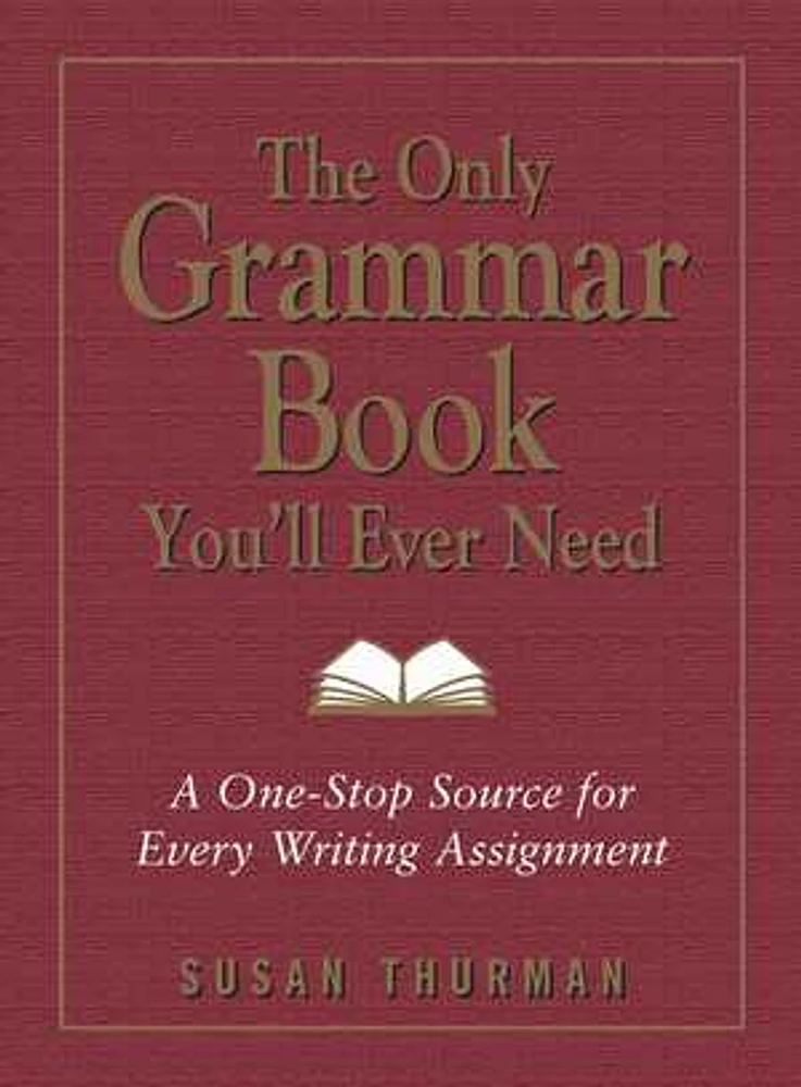 The Only Grammar Book You'll Ever Need