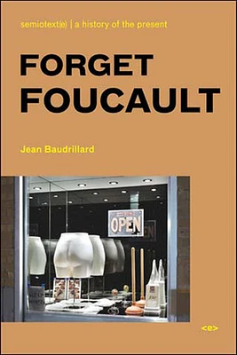 Forget Foucault, new edition