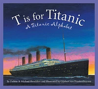 T is for Titanic