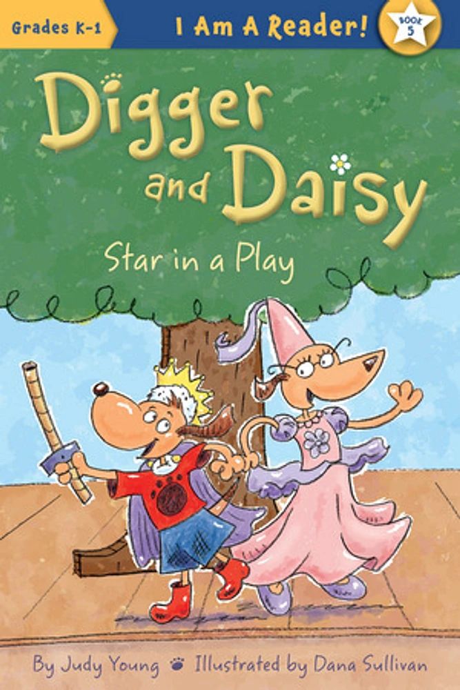 Digger and Daisy Book 5, Star in a Play