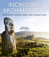Incredible Archaeology