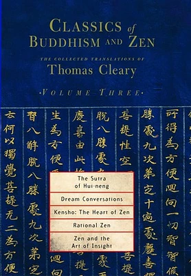 Classics of Buddhism and Zen, Volume Three