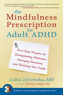 The Mindfulness Prescription for Adult ADHD