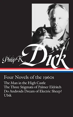 Philip K. Dick: Four Novels of the 1960s (LOA #173)