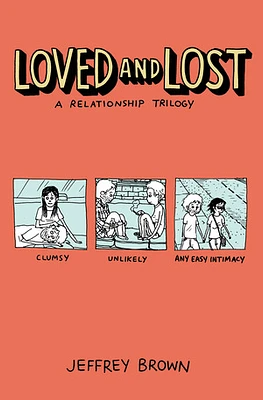 Loved and Lost: A Relationship Trilogy