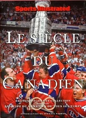 Siècle du Canadien (Le)