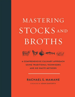 Mastering Stocks and Broths