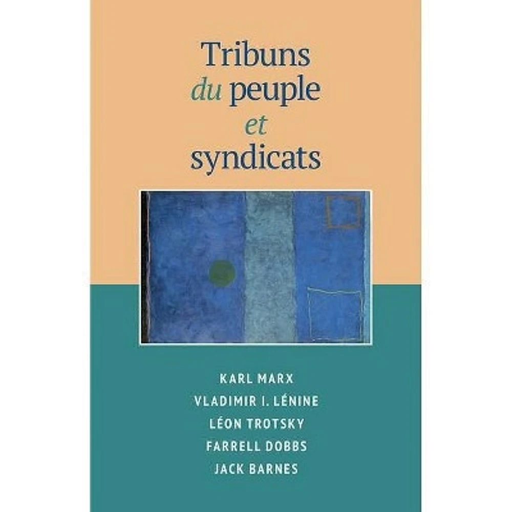 Tribuns du peuple et syndicats