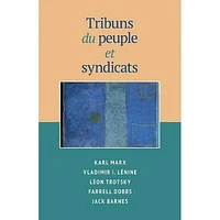 Tribuns du peuple et syndicats