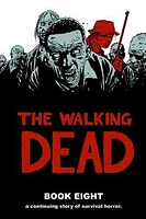 The Walking Dead Book 8