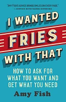 I Wanted Fries with That