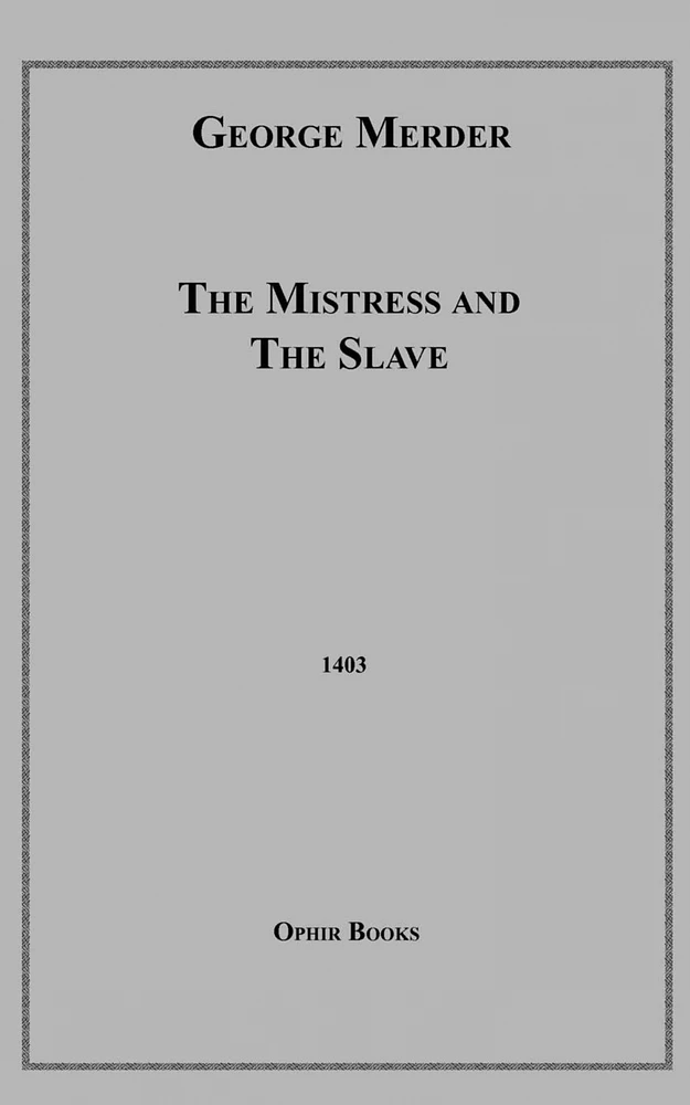 The Mistress and the Slave