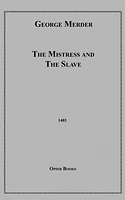 The Mistress and the Slave