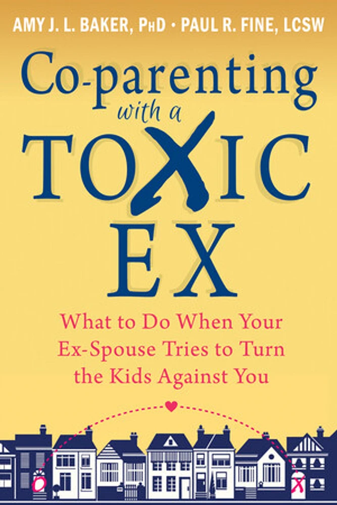 Co-parenting with a Toxic Ex