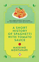 A Short History of Spaghetti with Tomato Sauce