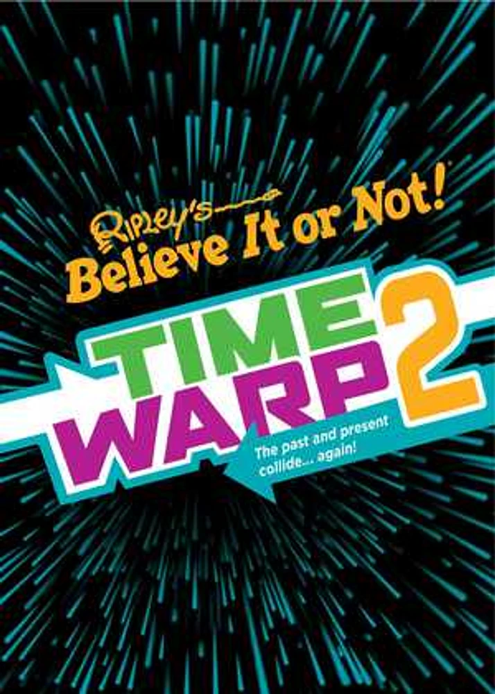 Ripley's Time Warp 2