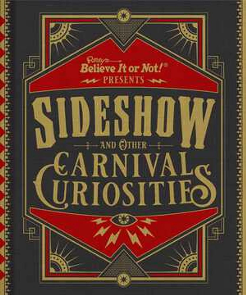 Ripley's Believe It or Not! Sideshow and Other Carnival Curiosities