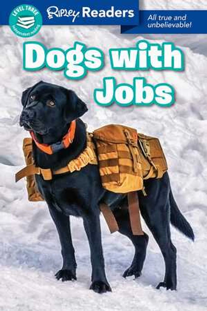 Ripley Readers LEVEL3 Dogs With Jobs