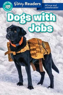 Ripley Readers LEVEL3 Dogs With Jobs