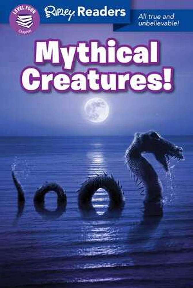 Ripley Readers LEVEL4 LIB EDN Mythical Creatures!