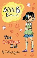 Billie B. Brown: The Copycat Kid