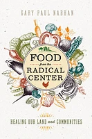 Food from the Radical Center