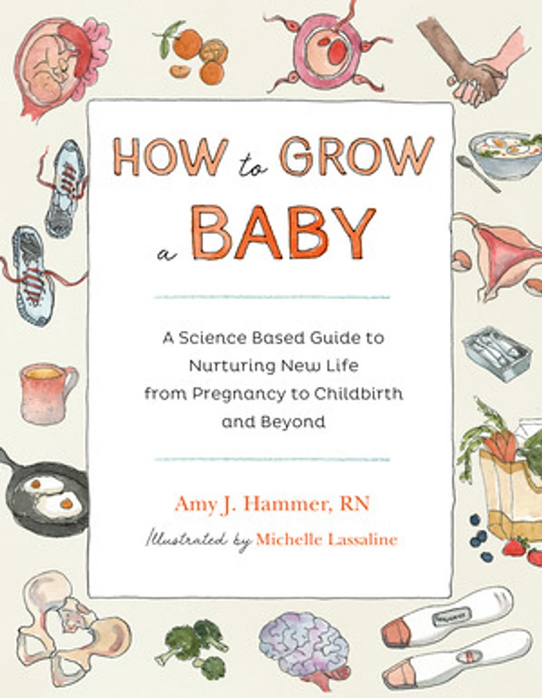 How to Grow a Baby