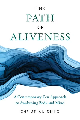 The Path of Aliveness