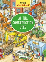 My Big Wimmelbook—At the Construction Site