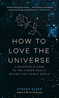 How to Love the Universe